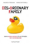 Dis-ordinary family