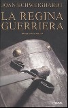 La regina guerriera