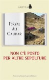 Non c'è posto per altre sepolture