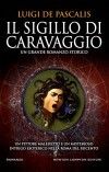 Il sigillo di Caravaggio - diritti di traduzione venduti in  Grecia, Finalista al Premio letterario internazionale Semeria Casinò di Sanremo 